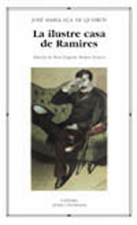 ILUSTRE CASA DE RAMIRES | 9788437621845 | EÇA DE QUEIROS,JOSE MARIA