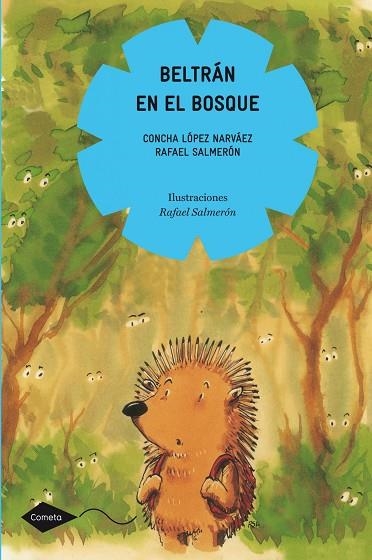 BELTRAN EN EL BOSQUE | 9788408090885 | LOPEZ NARVAEZ,CONCHA SALMERON,RAFAEL