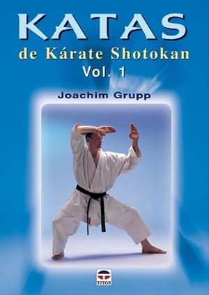 KATAS DE KARATE SHOTOKAN VOL.1 | 9788479024901 | GRUPP,JOACHIM