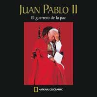 JUAN PABLO II EL GUERRERO DE LA PAZ | 9788447338344 | NATIONAL GEOGRAPHIC