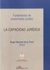 CAPACIDAD JURIDICA. FUNDAMENTOS DE CONOCIMIENTO JURIDICO | 9788497726528 | SANCHEZ DE LA TORRE,ANGEL
