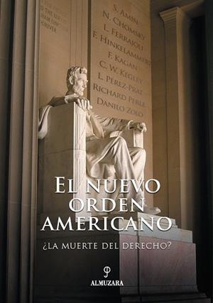 NUEVO ORDEN AMERICANO LA MUERTE DEL DERECHO | 9788496416314 | VVAA