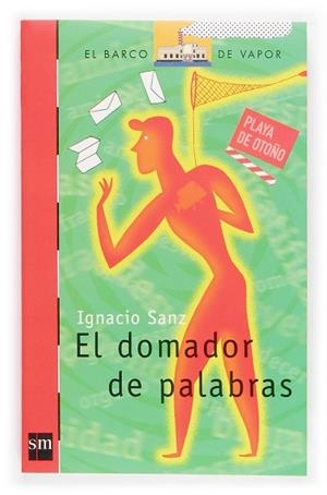 DOMADOR DE PALABRAS | 9788434840607 | SANZ,IGNACIO