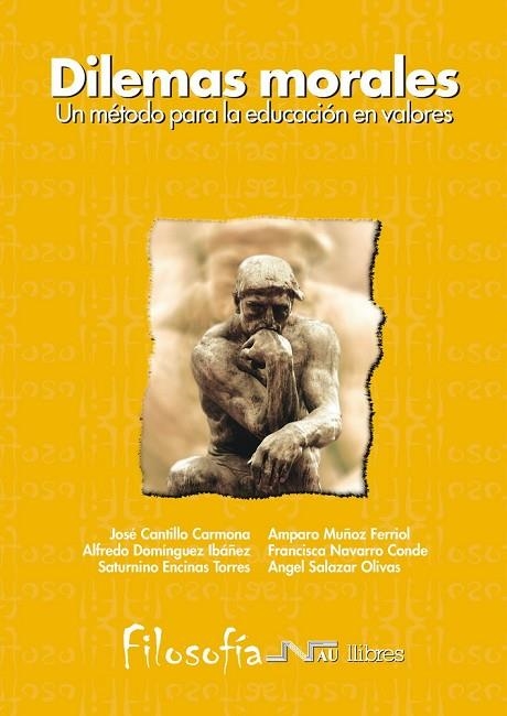 DILEMAS MORALES UN APRENDIZAJE DE VALORES MEDIANTE EL DIALOGO | 9788476427064 | VVAA