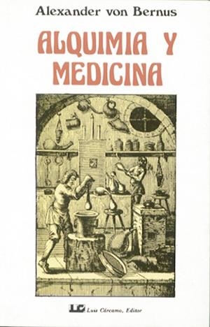 ALQUIMIA Y MEDICINA | 9788485316533 | BERNUS,ALEXANDER VON