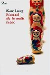 MANUAL DE LA MALA MARE | 9788484377290 | LONG,KATE