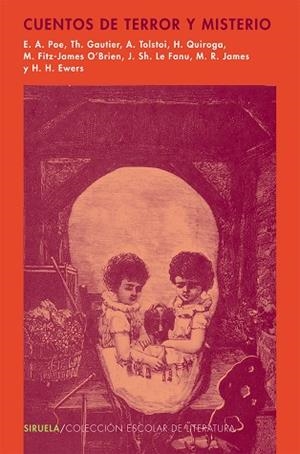 CUENTOS DE TERROR Y MISTERIO | 9788478448548 | POE, EDGAR ALLAN/GAUTIER, THÉOPHILE/TOLSTOI, A./QUIROGA, HORACIO/LE FANU, J. SHERIDAN/JAMES, M. R.