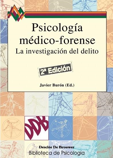 PSICOLOGIA MEDICO FORENSE LA INVESTIGACION DEL DELITO | 9788433018199 | BRUON,JAVIER