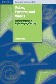 RULES,PATTERNS AND WORDS. GRAMMAR AND LEXIS IN ENGLISH LANGUAGE TEACHING | 9780521536196 | WILLIS,DAVE