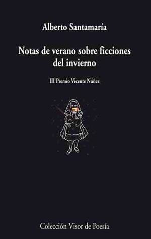 NOTAS DE VERANO SOBRE FICCIONES DEL INVIERNO | 9788475225821 | SANTAMARIA,ALBERTO