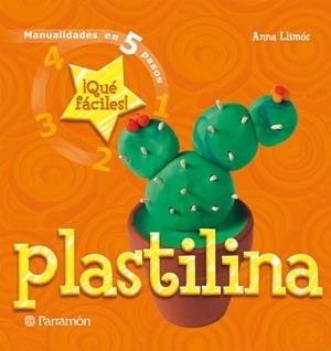PLASTILINA MANUALIDADES EN 5 PASOS | 9788434227675 | LLIMOS,ANNA