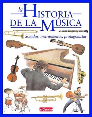 HISTORIA DE LA MUSICA SONIDOS INSTRUMENTOS PROTAGONISTAS | 9788493423001 | CATUCCI,STEFANO