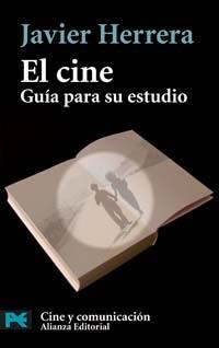 CINE. GUIA PARA SU ESTUDIO | 9788420659350 | HERRERA,JAVIER