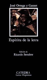 ESPIRITU DE LA LETRA | 9788437605449 | ORTEGA Y GASSET.JOSE