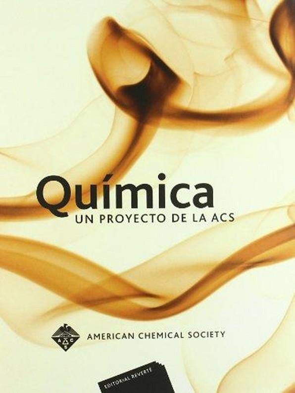 QUIMICA. UN PROYECTO DE LA ACS | 9788429170016 | AMERICAN CHEMICAL SOCIETY