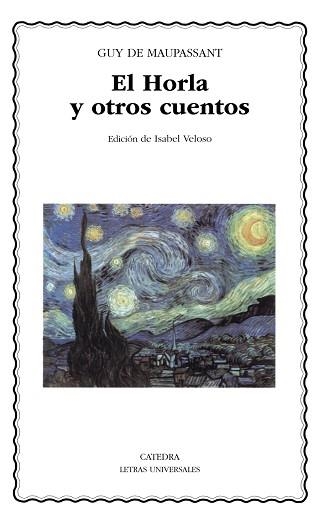 HORLA Y OTROS CUENTOS | 9788437619590 | MAUPASSANT,GUY DE
