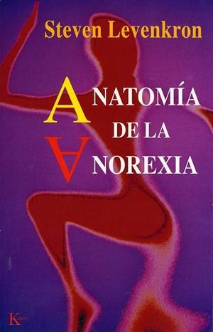 ANATOMIA DE LA ANOREXIA | 9788472455276 | LEVENKRON,STEVEN