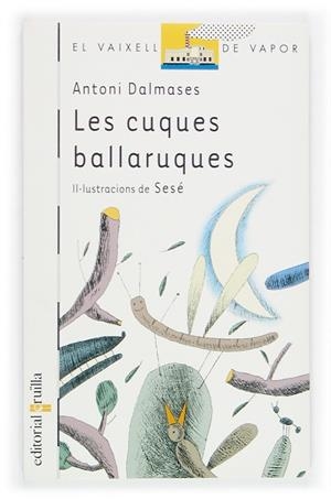 CUQUES BALLARUQUES | 9788466106412 | DALMASES,ANTONI