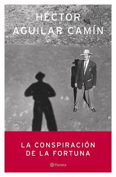 CONSPIRACION DE LA FORTUNA | 9788408059011 | AGUILAR CAMIN,HECTOR