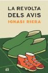 REVOLTA DELS AVIS | 9788429755831 | RIERA,IGNASI