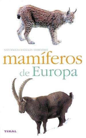 MAMIFEROS DE EUROPA | 9788430546473 | VARIOS AUTORES