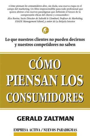 COMO PIENSAN LOS CONSUMIDORES | 9788495787453 | ZALTMAN,GERALD