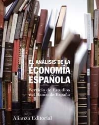 ANALISIS DE LA ECONOMIA ESPAÑOLA | 9788420654720 | SERVICIO DE ESTUDIOS DEL BANCO DE ESPAÑA