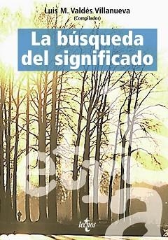 BUSQUEDA DEL SIGNIFICADO. LECTURAS DE FILOSOFIA DEL LENGUAJE | 9788430943456 | VALDES VILLANUEVA,LUIS M.