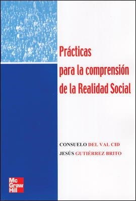 PRACTICAS PARA LA COMPRENSION DE LA REALIDAD SOCIAL | 9788448146146 | VAL CID,CONSUELO DEL GUTIERREZ BRITO,JESUS