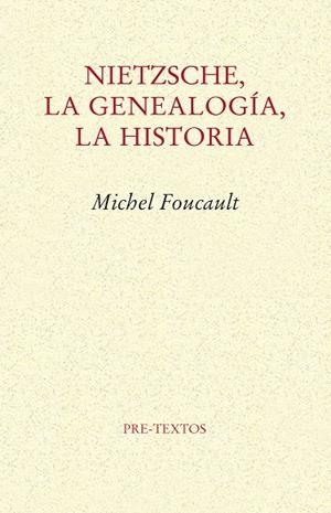 NIETZSCHE LA GENEALOGIA  LA HISTORIA | 9788485081974 | FOUCAULT,MICHEL