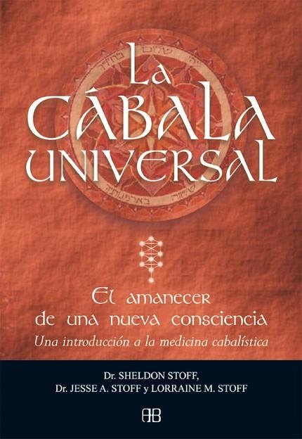 CABALA UNIVERSAL EL AMANECER DE UNA NUEVA CONSCIENCIA | 9788489897946 | STOFF,SHELDON