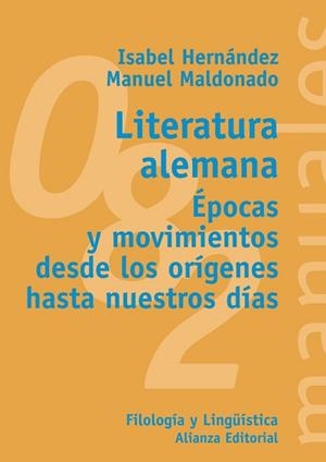 LITERATURA ALEMANA. EPOCAS Y MOVIMIENTOS DESDE LOS ORIGENES HASTA NUESTROS DIAS | 9788420641683 | HERNANDEZ,ISABEL MALDONADO,MANUEL