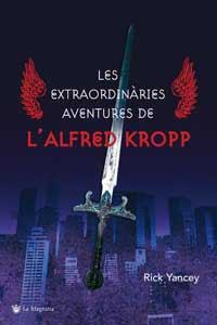 EXTRAORDINARIES AVENTURES D,ALFRED KROPP | 9788478714353 | YANCEY,RICK