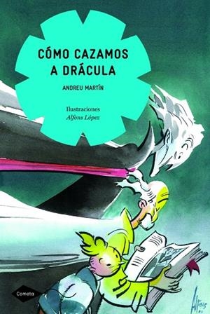 COMO CAZAMOS A DRACULA | 9788408090977 | MARTIN,ANDREU