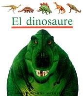 DINOSAURE | 9788476296639 | DELAFOSSE,CLAUDE JEUNESSE,GALLIMARD PRUNIER,JAMES