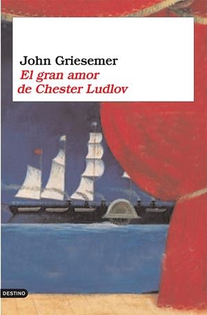 GRAN AMOR DE CHESTER LUDLOW | 9788423337781 | GRIESEMER,JOHN