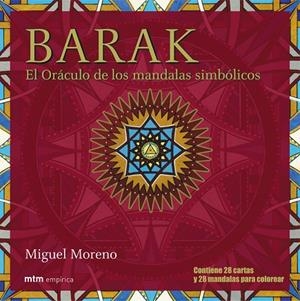 BARAK. EL ORACULO DE LOS MANDALAS SIMBOLICOS | 9788495590763 | MORENO,MIGUEL
