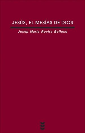 JESUS EL MESIAS DE DIOS | 9788430115624 | ROVIRA BELLOSO,JOSEP M.