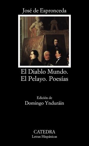 DIABLO MUNDO. EL PELAYO. POESIAS | 9788437610269 | ESPRONCEDA,JOSE DE