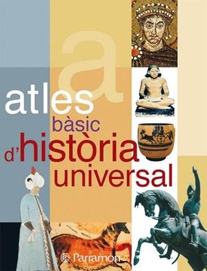 ATLES BASIC D,HISTORIA UNIVERSAL | 9788434226852 | VILLACAMPA, VICENTE