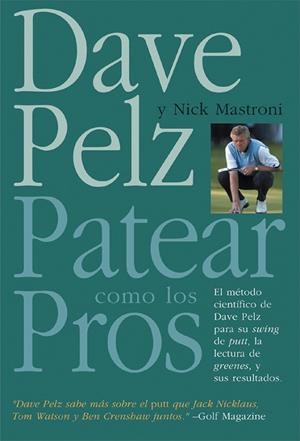 PATEAR COMO LOS PROS | 9788479025052 | PELZ,DAVE