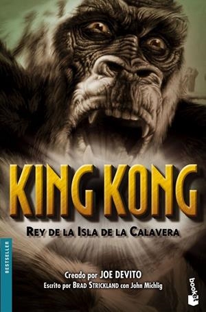 KING KONG REY DE LA ISLA DE LA CALAVERA | 9788448035228 | STRICKLAND,BRAD MICHLING,JOHN DEVITO,JOE