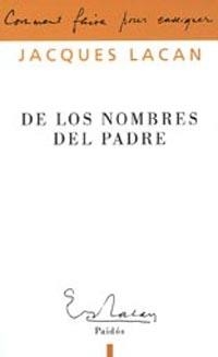 DE LOS NOMBRES DEL PADRE | 9789501236514 | LACAN,JACQUES