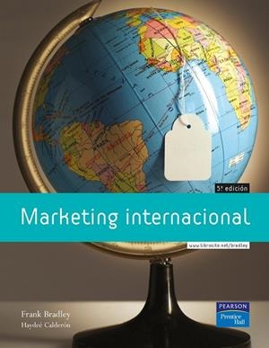 MARKETING INTERNACIONAL | 9788420546193 | BRADLEY,FRANK CALDERON,HAYDEE