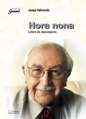 HORA NONA LLIBRE DE CAPVESPRES | 9788497793094 | VALLVERDU,JOSEP