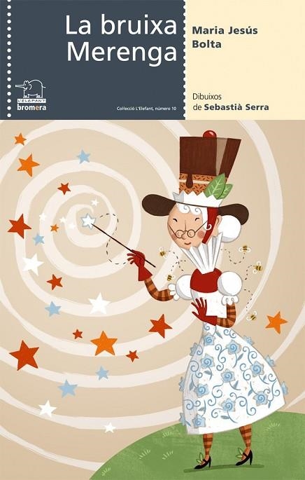 BRUIXA MERENGA (DIBUIXOS DE SEBASTIA SERRA) | 9788498240610 | BOLTA, MARIA JESÚS