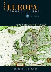 EUROPA A TRAVES DE SUS IDEAS | 9788433020352 | REVERTER BAÑON,SONIA