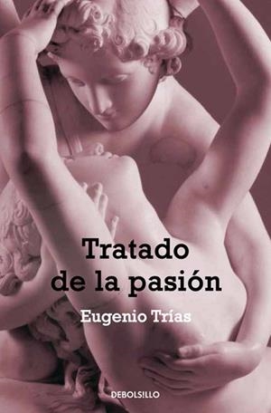 TRATADO DE LA PASION | 9788497939065 | TRIAS,EUGENIO