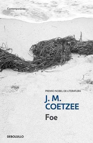 FOE | 9788497935593 | COETZEE,J.M.(NOBEL LITERATURA 2003)