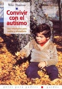 CONVIVIR CON EL AUTISMO | 9788449311819 | STANTON,MIKE
